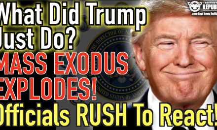 What Did Trump Just Do? Mass Exodus Explodes!  Officials RUSH To React!